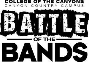 College Of The Canyons “Battle Of The Bands” Auditions