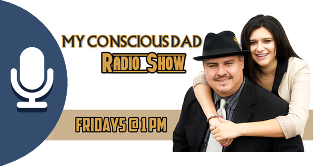 My Conscious Dad Radio Show