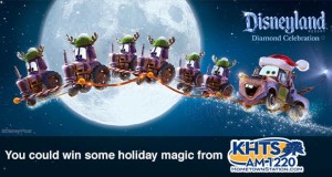 KHTS AM 1220 wants to rev up your holidays with magic at both Disney Parks