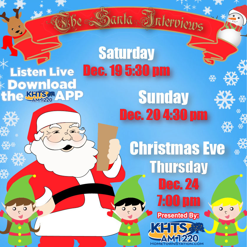 The Santa Interviews Presented By KHTS AM 1220