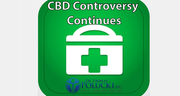 CBD Controversy Continues