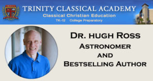 Trinity Classical Academy Speaker Series: Astronomer and Bestselling Author Dr. Hugh Ross