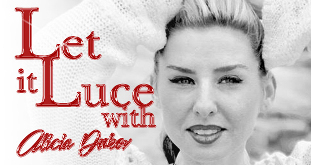 Let It Luce With Alicia Dukov