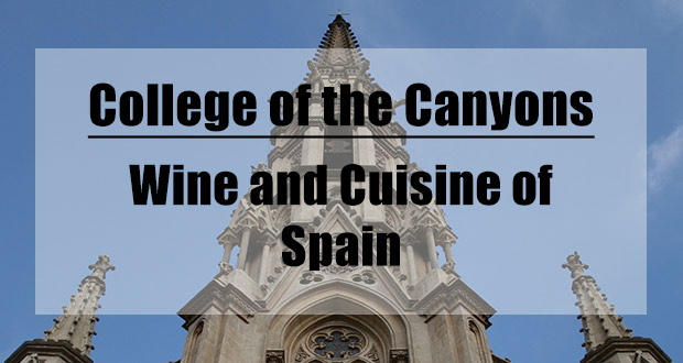 COC presents Wine and Cuisine of Spain - Top Things to do in Santa Clarita