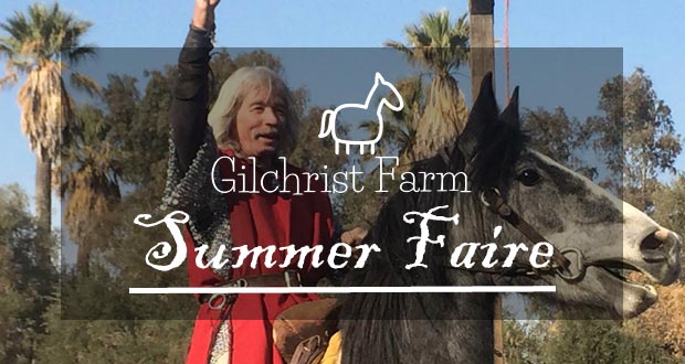 A Summer Faire at Gilchrist Farm - Top Things to do in Santa Clarita