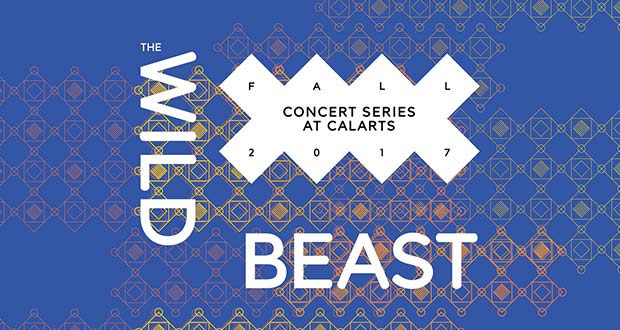 CalArts Wild Beast Concert Series Fall 2017 - Top Things to do in Santa Clarita