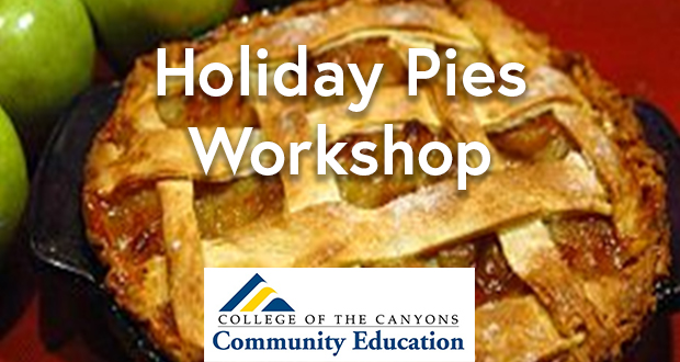 Holiday Pies Class at COC - Top Things to do in Santa Clarita