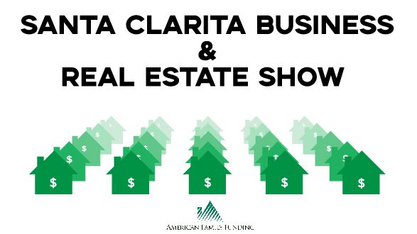 Santa Clarita Business & Real Estate Show