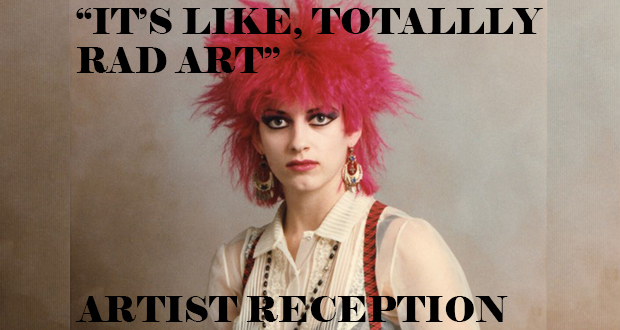 “It’s Like, Totally Rad Art” Artist Reception at City Hall - Top Things to do in Santa Clarita