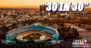 30 in 30 - Dodgers - KHTS Sports