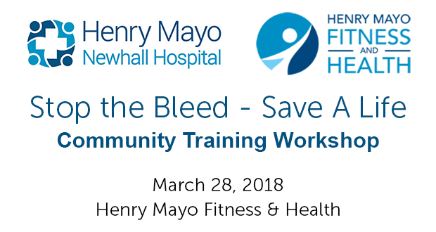 Henry Mayo Newhall Hospital presents “Stop the Bleed, Save a Life” - Top Things to do in Santa Clarita