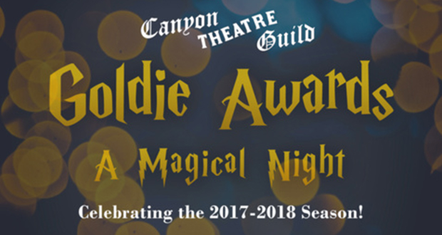 Canyon Theatre Guild Goldie Awards: A Magical Night - Top Things to do in Santa Clarita