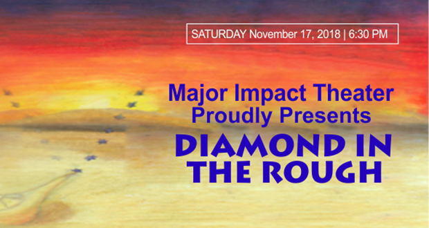 Major Impact Theater presents “Diamond in the Rough” - Top Things to do in Santa Clarita