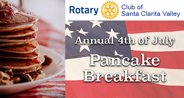 Save the Date for SCV Rotary Club’s Annual 4th of July Pancake Breakfast - Top Things to do in Santa Clarita