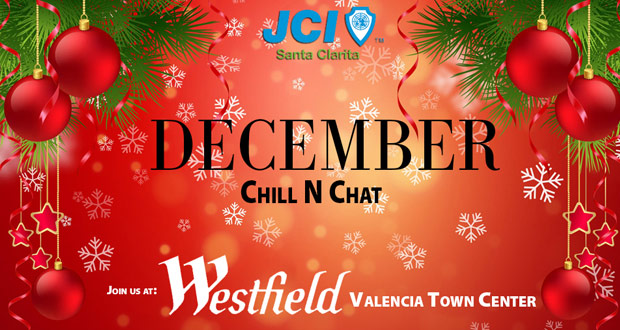 JCI Santa Clarita December “Chat and Chill”- Top Things to do in Santa Clarita