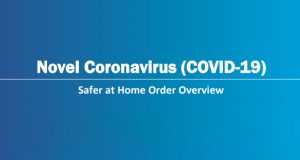 Safer at Home order Overview